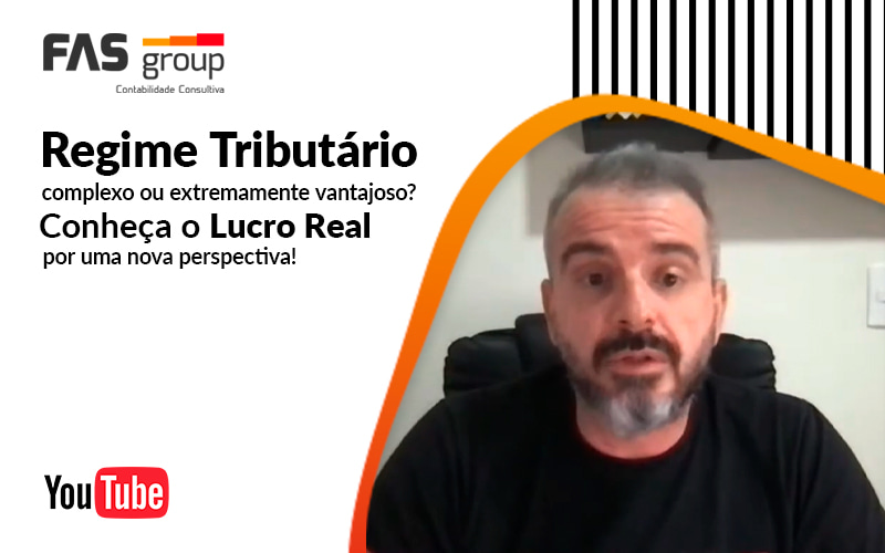 Regime Tributario Complexo Ou Extremamente Vantejoso Post - Contabilidade em Indaiatuba - SP | Fas Group
