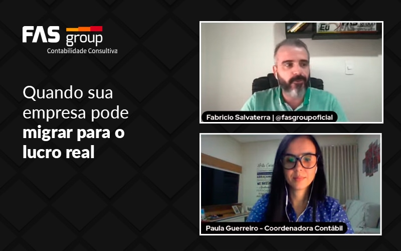 Quando Sua Empresa Pode Migrar Para O Lucro Real Blog - Contabilidade em Indaiatuba - SP
