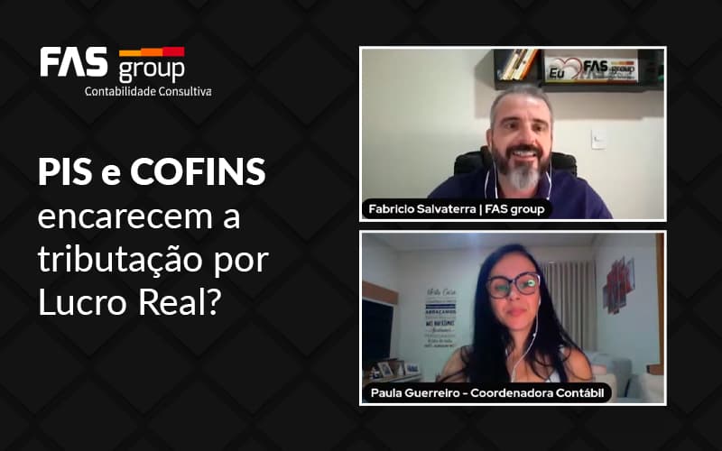 Pis E Cofins Encarecem A Tributacao Por Lucro Real Blog (1) - Contabilidade em Indaiatuba - SP
