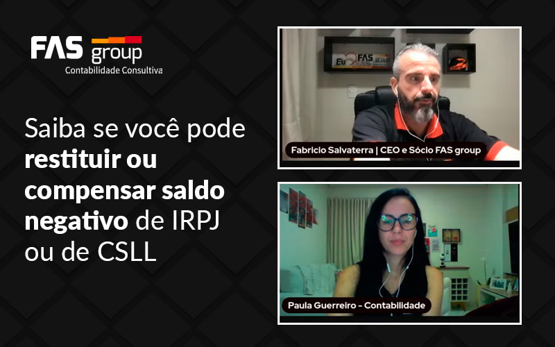 Saiba Se Voce Pode Restituir Ou Compensar Saldo Negativo De Irpj Ou De Csll Blog - Contabilidade em Indaiatuba - SP